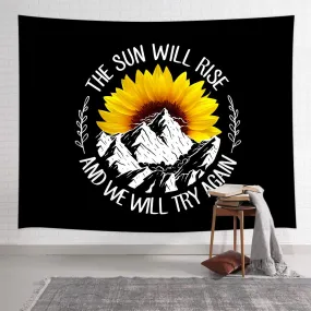 Sun Will Rise Sunflower Tapestry